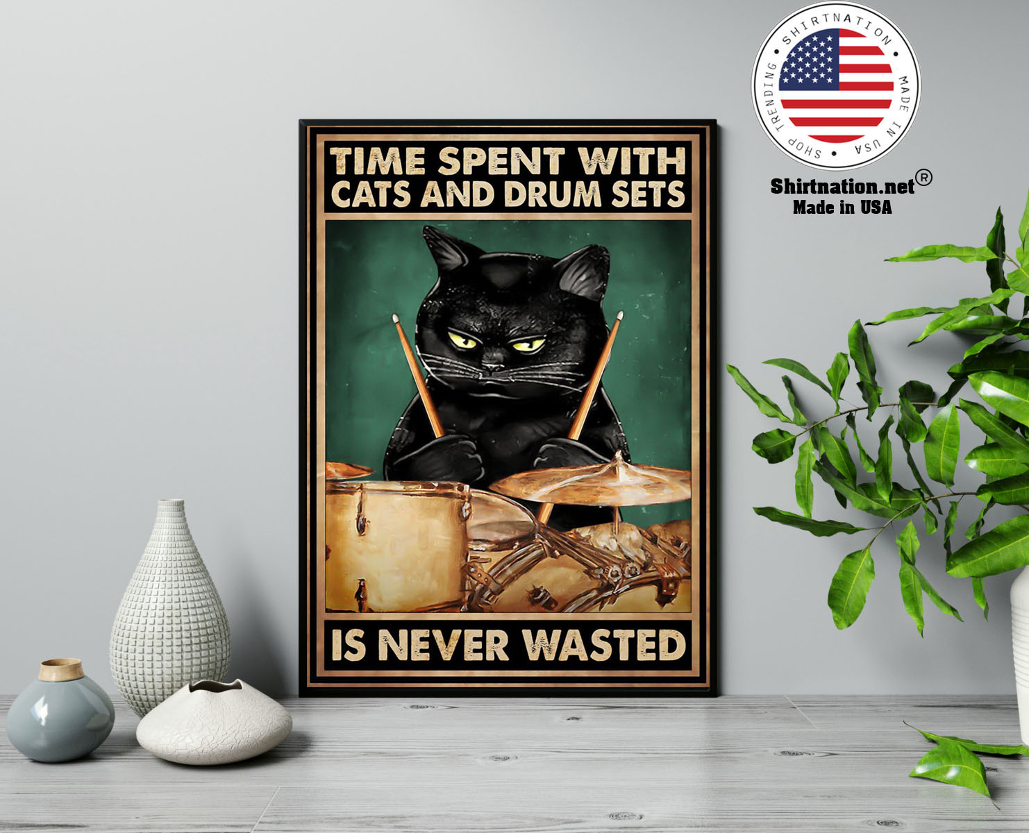 Time spent with cats and drum sets is never wasted poster 17 1
