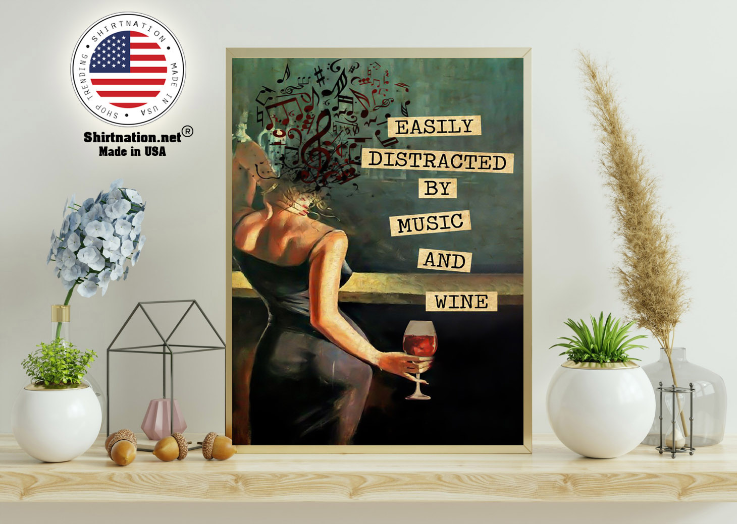 Vintage easily distracted by music and wine poster 11