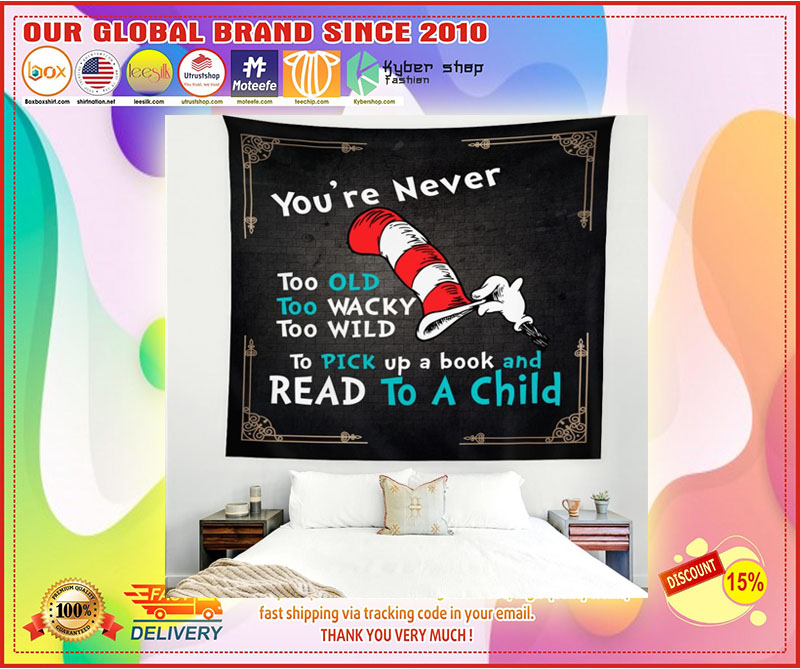 Youre never too old too wacky too wild to pick up a book blanket 2