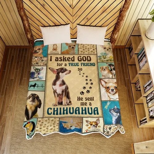 I ask God and he send me chihuahua bedding set4