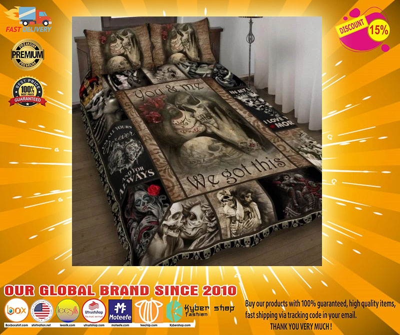 Skull You and me we got this bedding set3