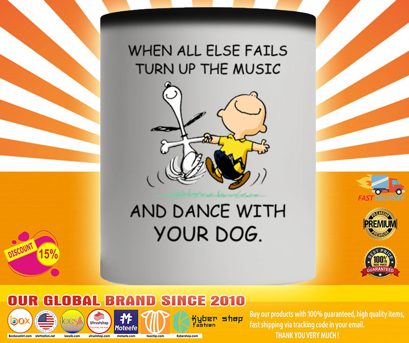 Snoopy and Charlie Brown When all else fails turn up the music and dance with your dog mug4