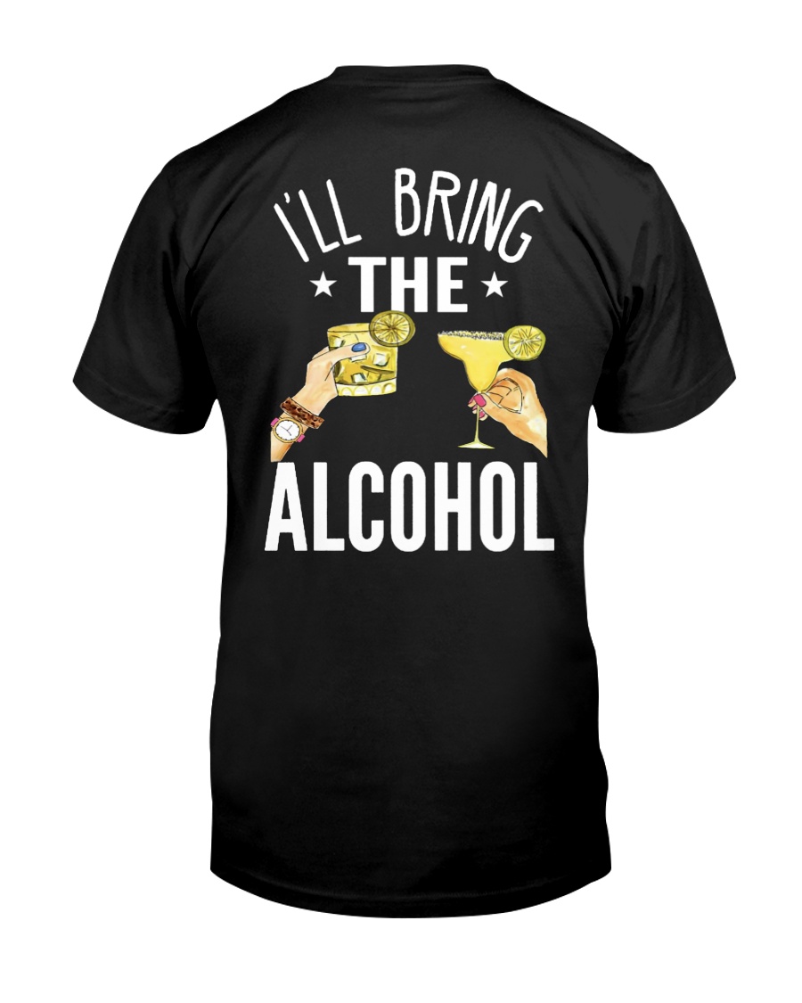 5Ill Bring The Alcohol Shirt and Hoodie