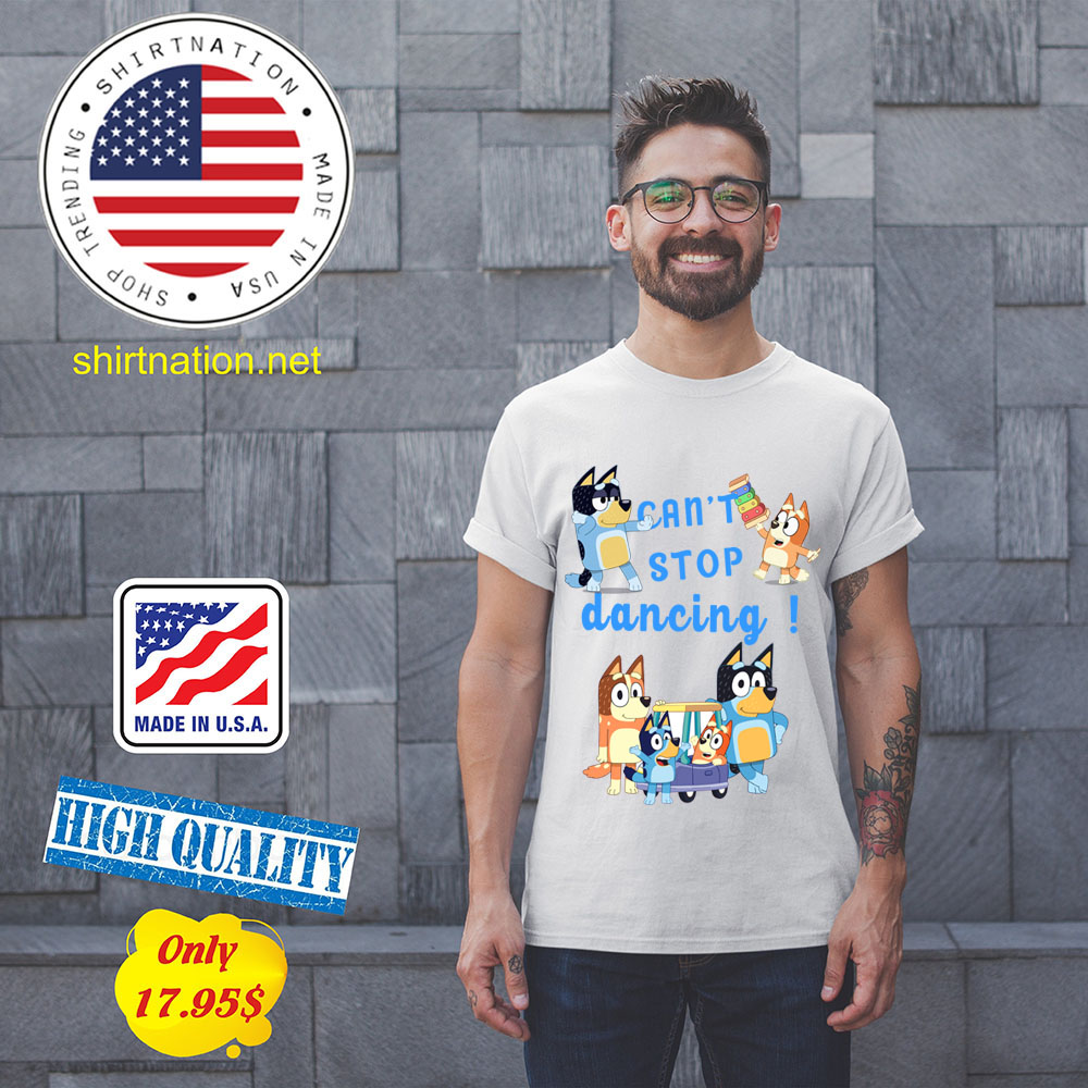 Bluey dad cant stop dancing shirt 11
