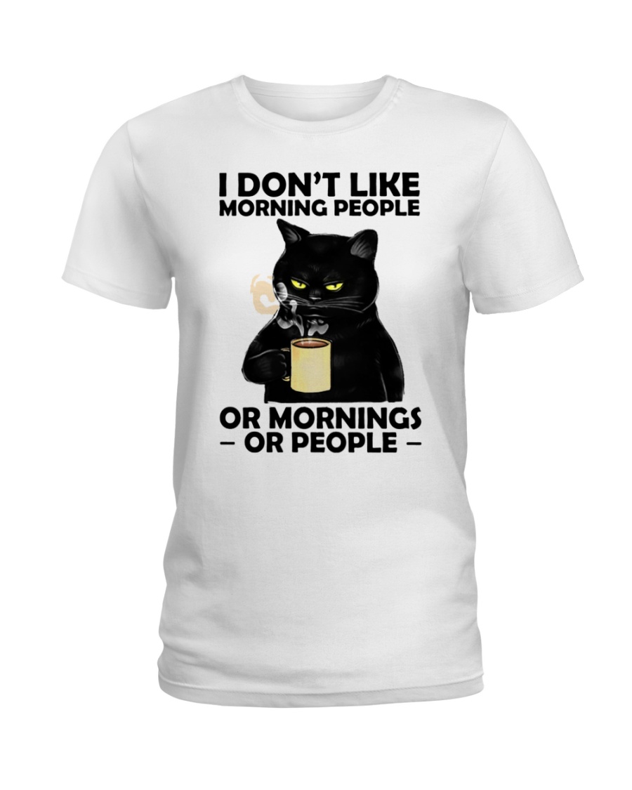 Cat I Dont Like Moring People Or Mornings Or People Shirt2