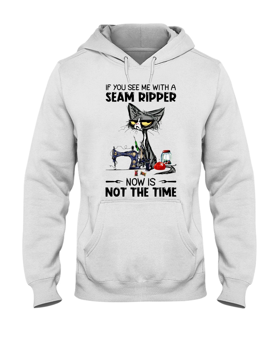 Cat If You See Me With A Seam Ripper Now Is Not The Time Shirt7