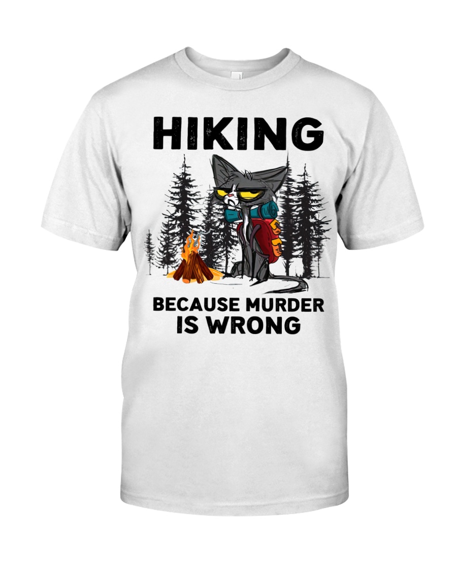 Cat hiking because murder is wrong shirt as
