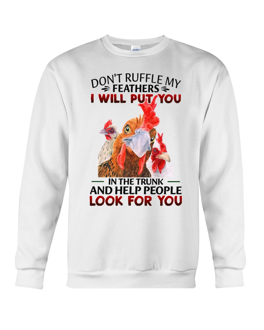 Chicken Dont ruffle my feathers Shirt7