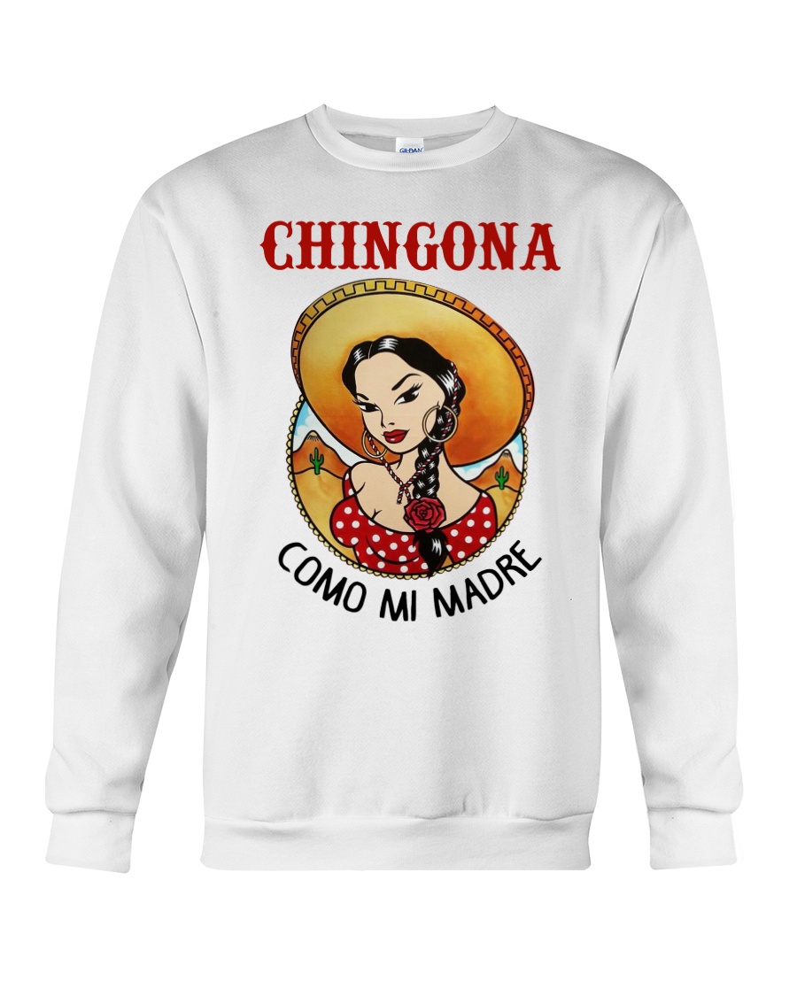 Chigona como mi madre Shirt45