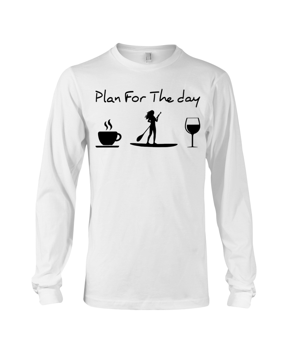 Coffee Paddle Poard Wine Plan For The Day Shirt4