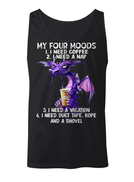 Dragon My four moods I need coffee I need a nap shirt3
