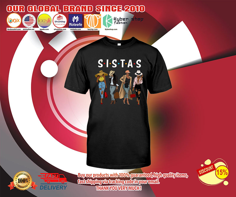 Friends Sistas afro women together shirt 2