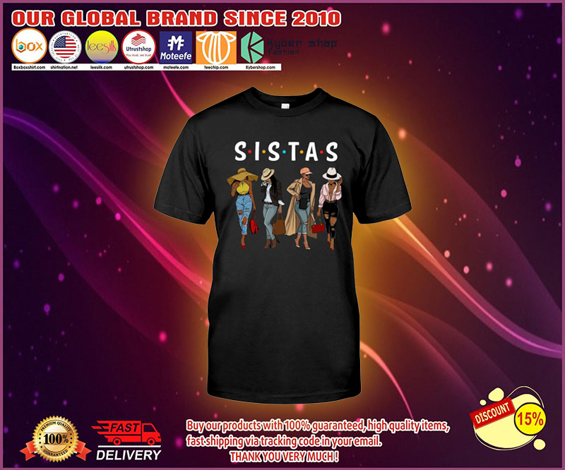 Friends Sistas afro women together shirt 4