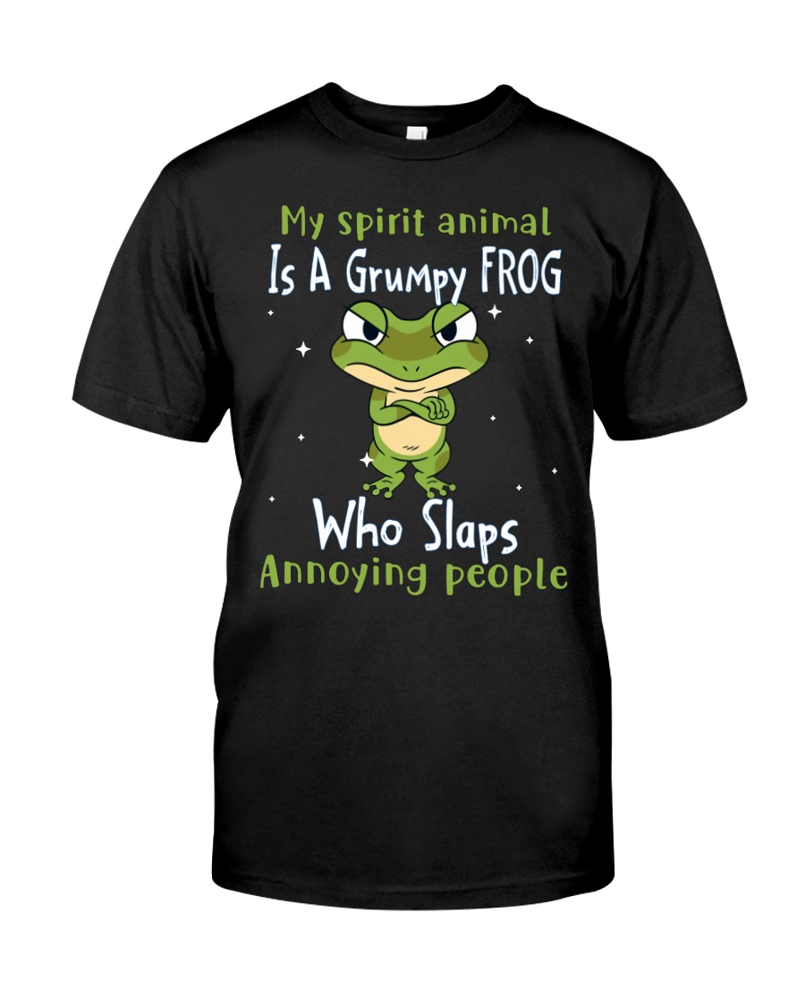 Frog My Spirit Animal Is A Grumpy Frog Who Slaps Annoying People Shirt12