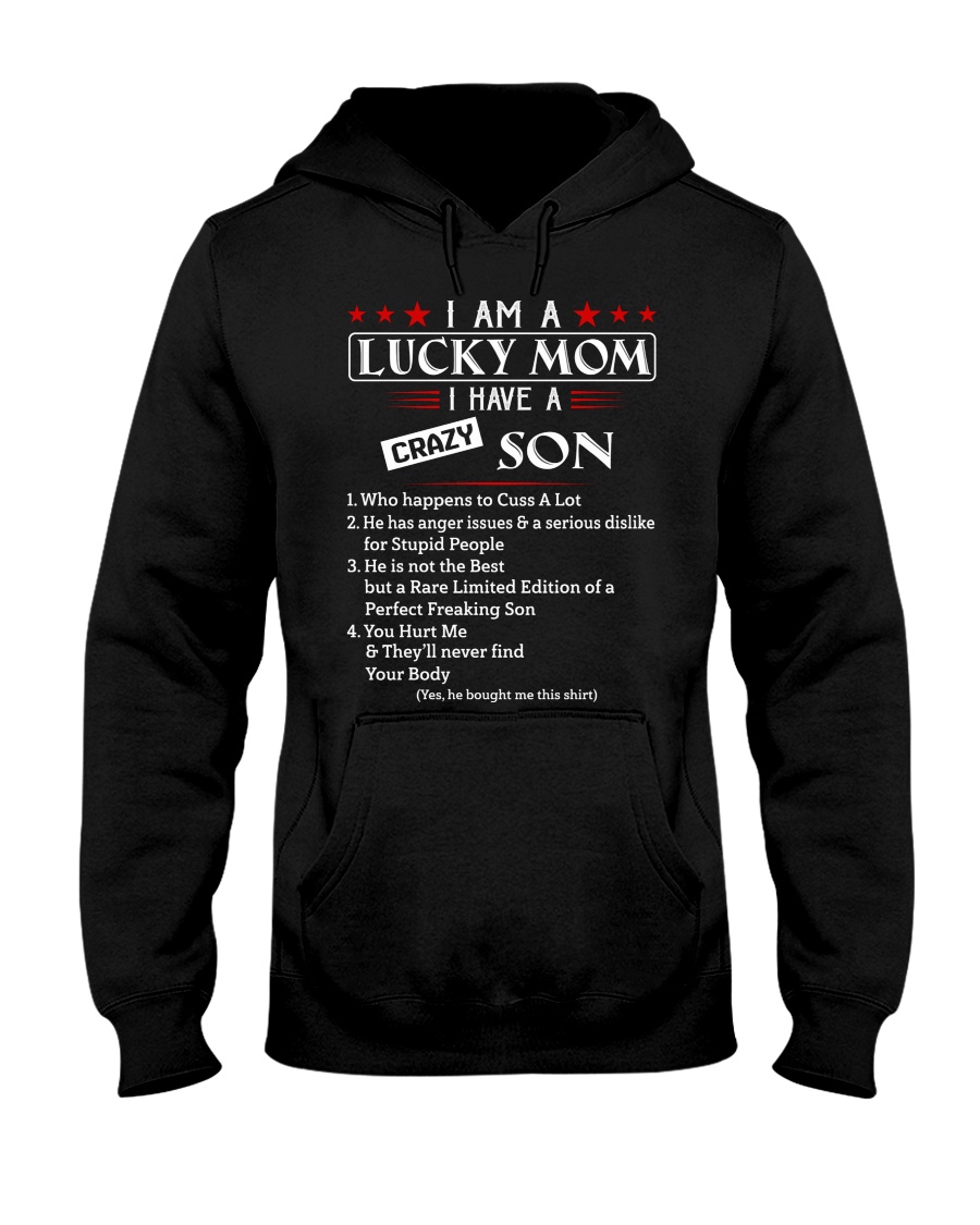 I Am A Lucky Mom I Have A Crazy Son Shirt3