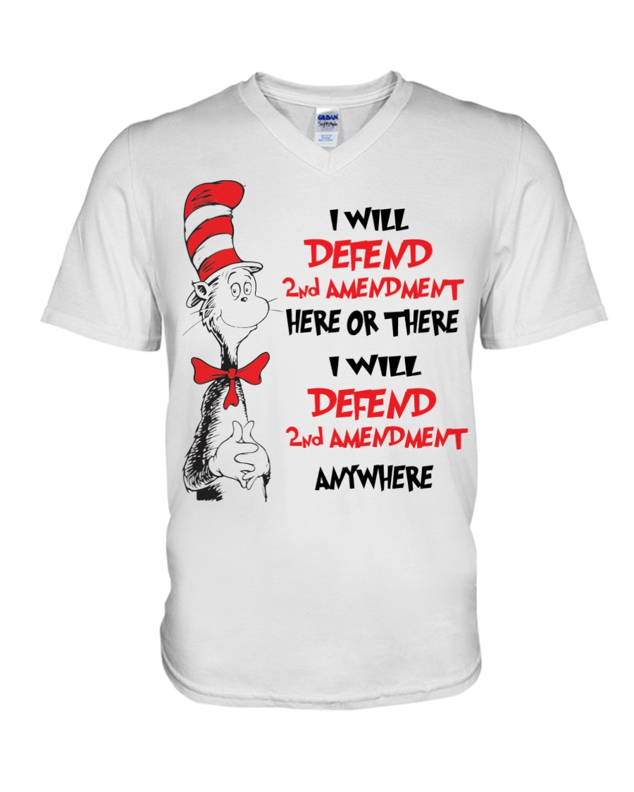 I Will Defend 2nd Amendment Here Of There Shirt 67
