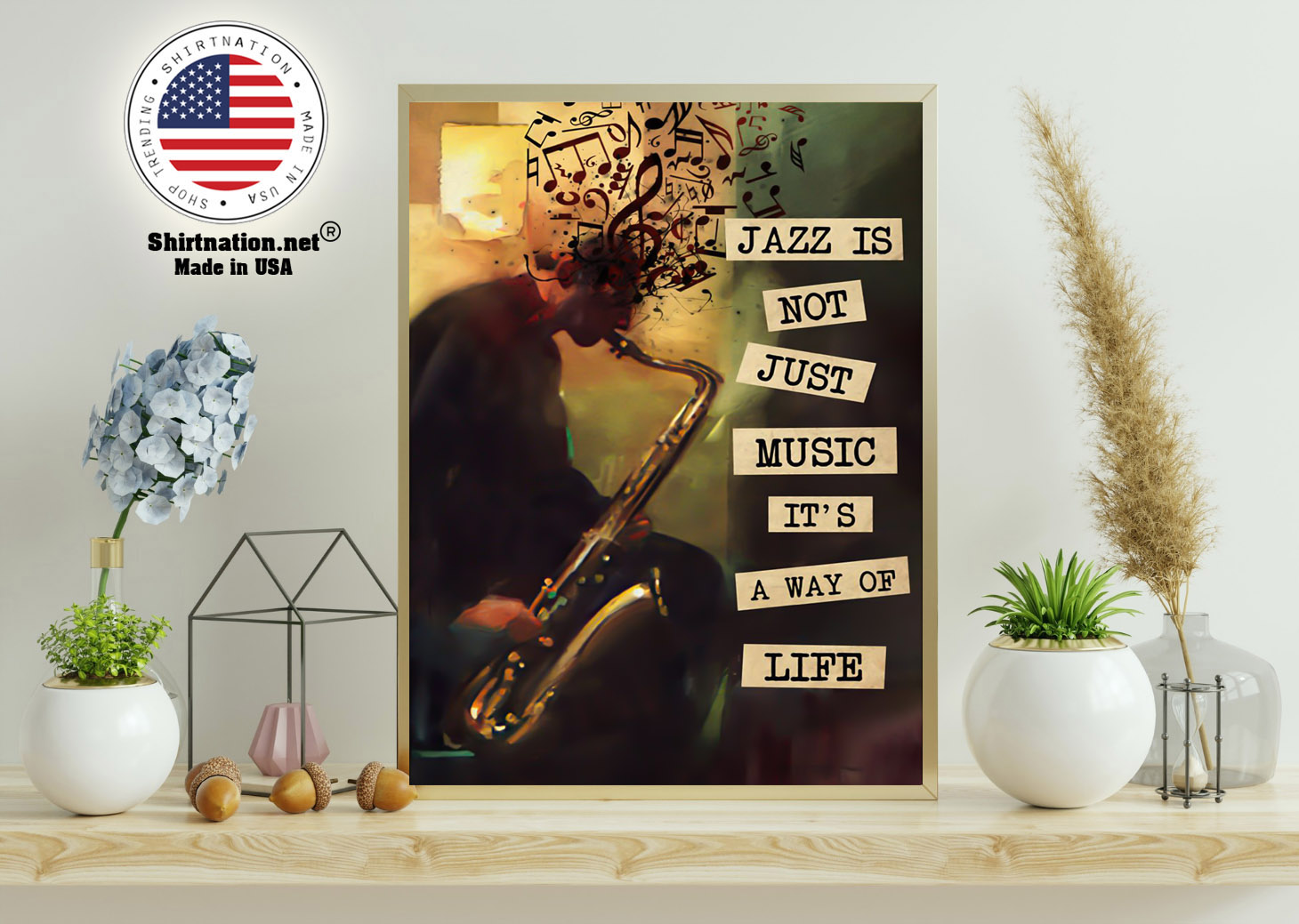 Jazz is not just music its a way of life poster 11