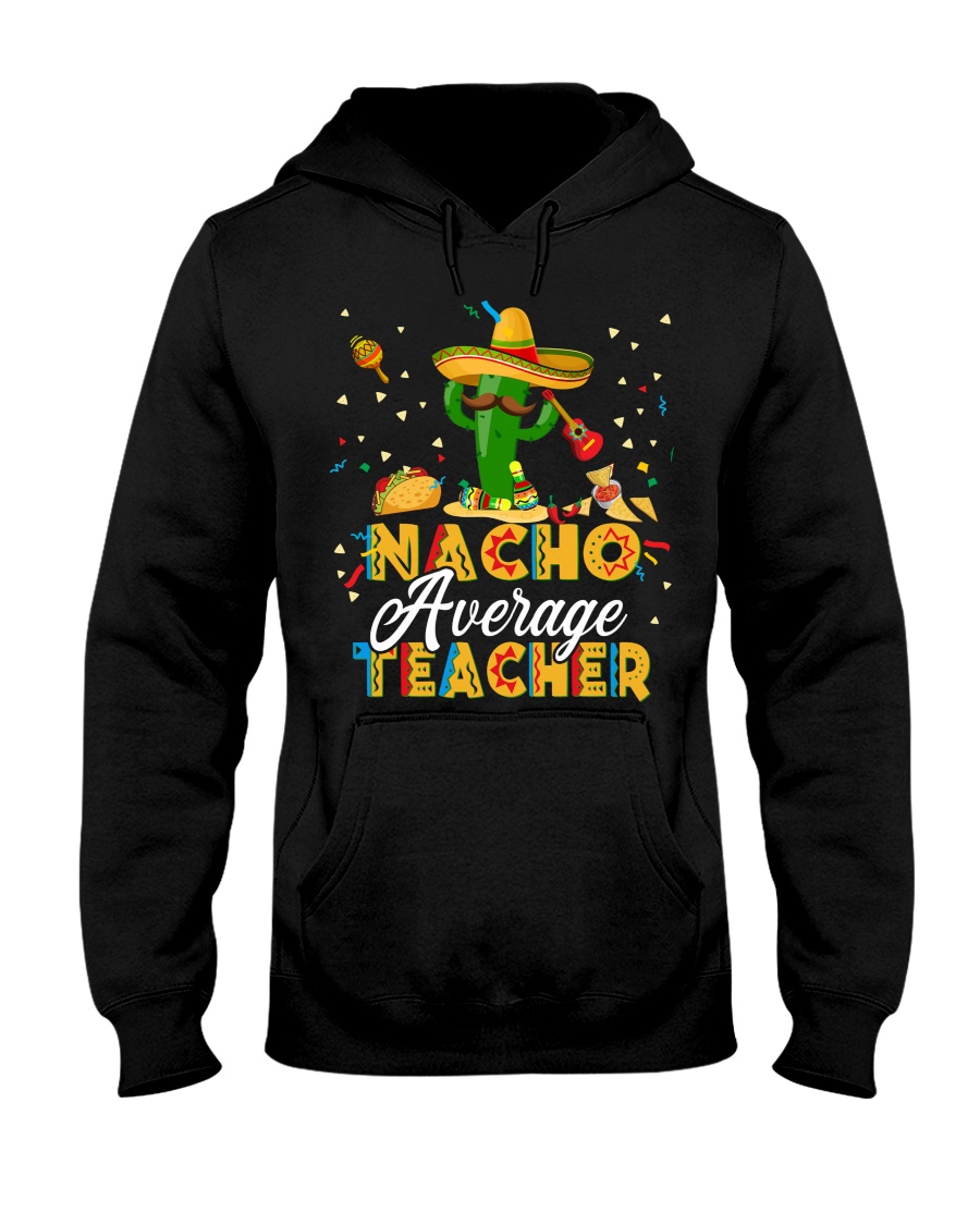 Nacho Average Teacher Shirt3