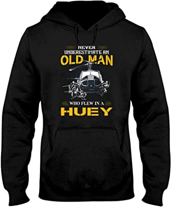 Never Underestimate An Old Man Who Flew In A Huey Shirt3 1