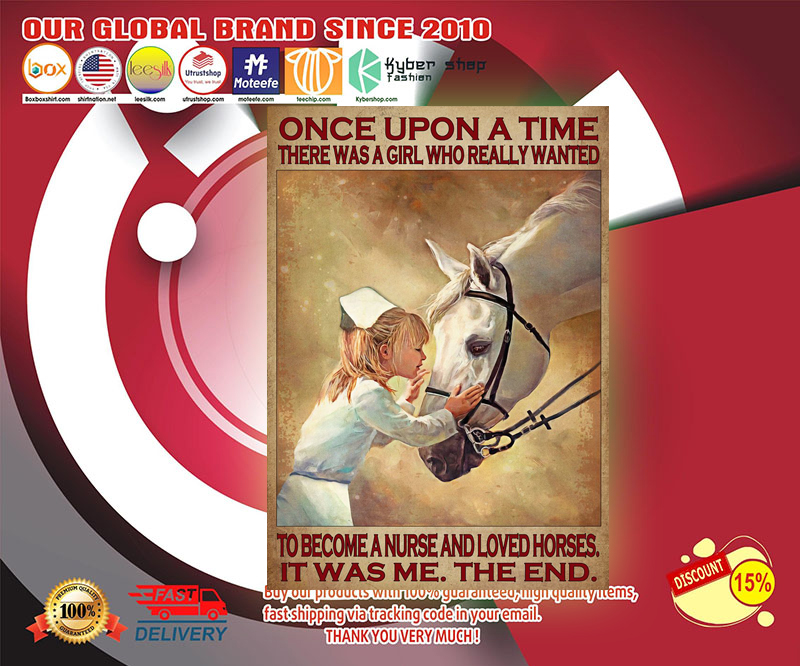 Once upon a time there was a girl who really wanted to become a nurse and loved horses poster 3
