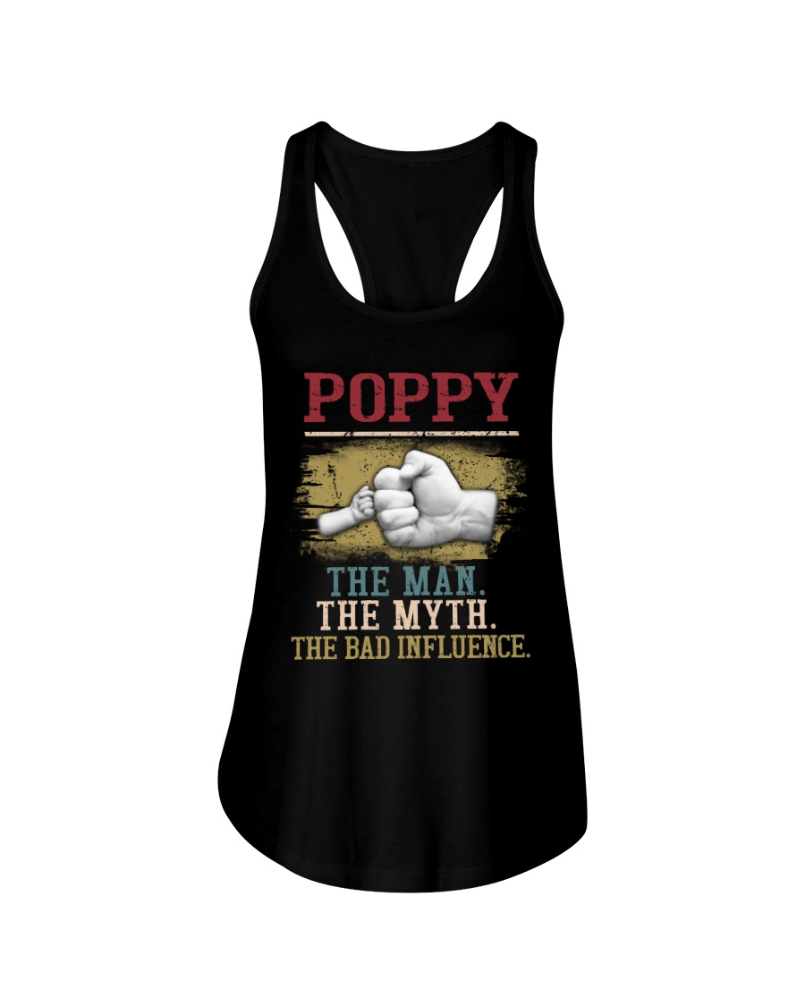 Poppy The Man The Myth The Bad Influence Shirt13