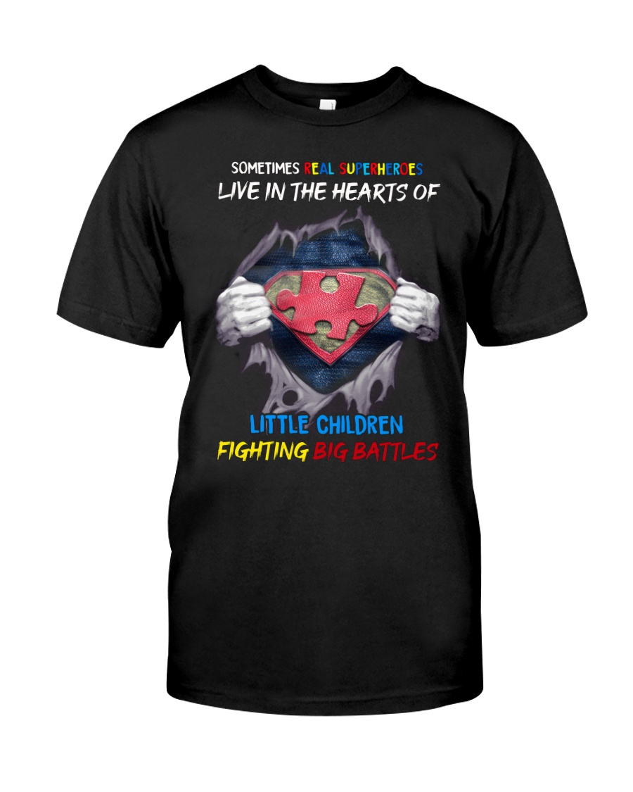 Sometimes Real Super heroes Live In The Hearts Of Little Children Shirt as