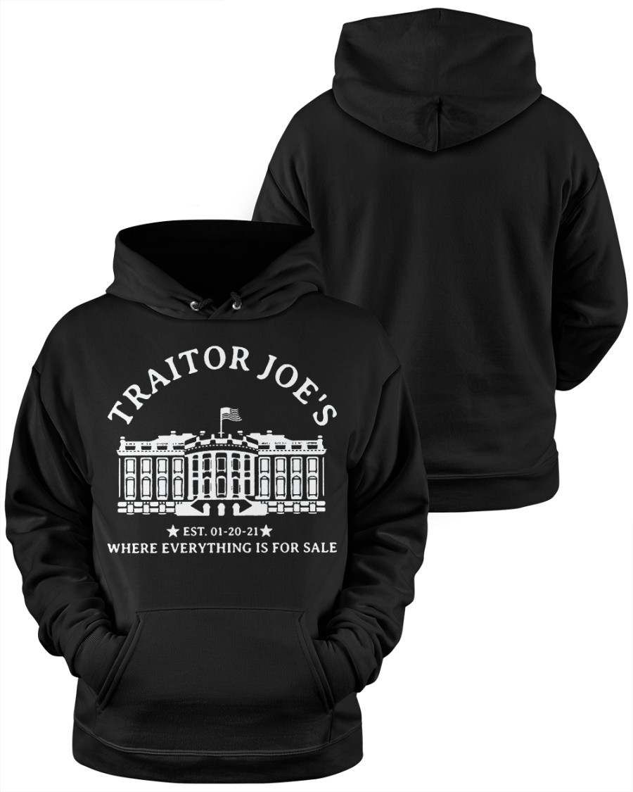 Traitor Joes Est. 01 20 21 Where Everything Is For Sale Shirt7