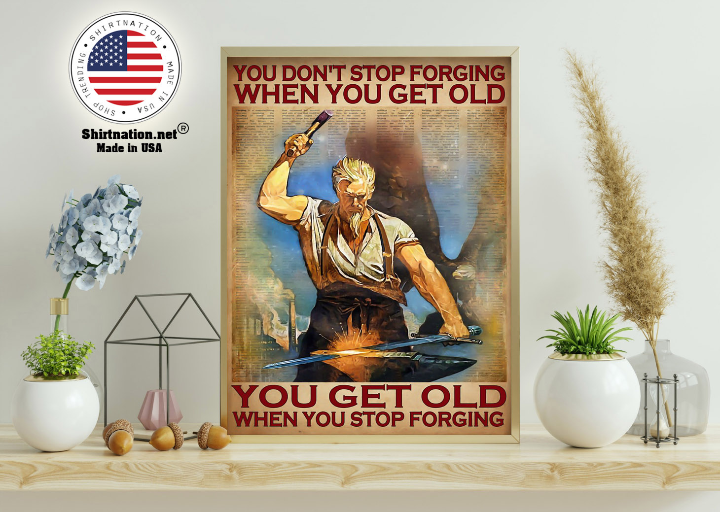 You dont stop forging when you get old poster 11