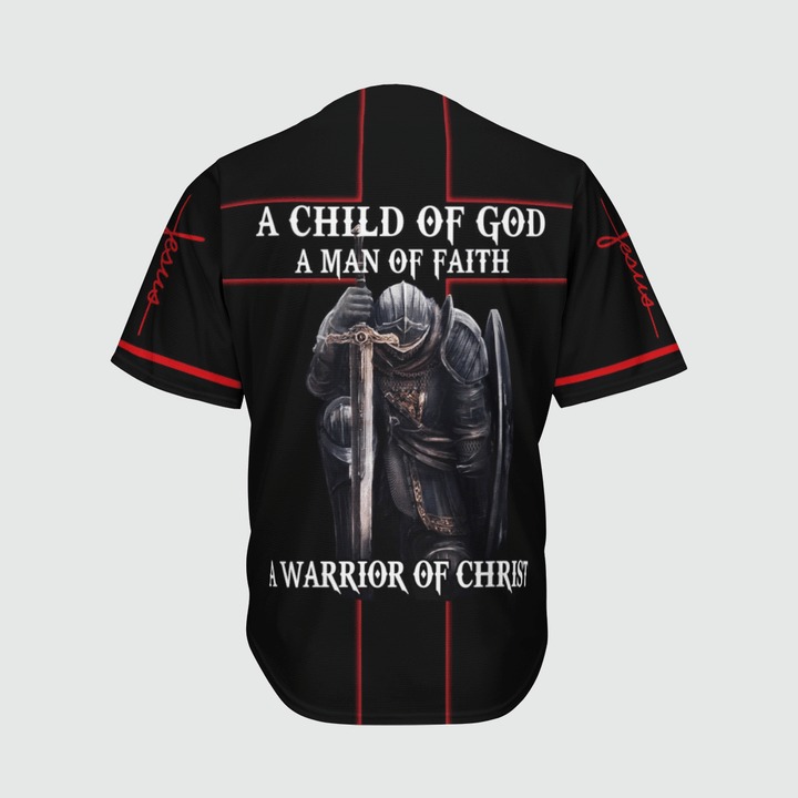 A child of god a man of faith a warrior of christ baseball jersey4