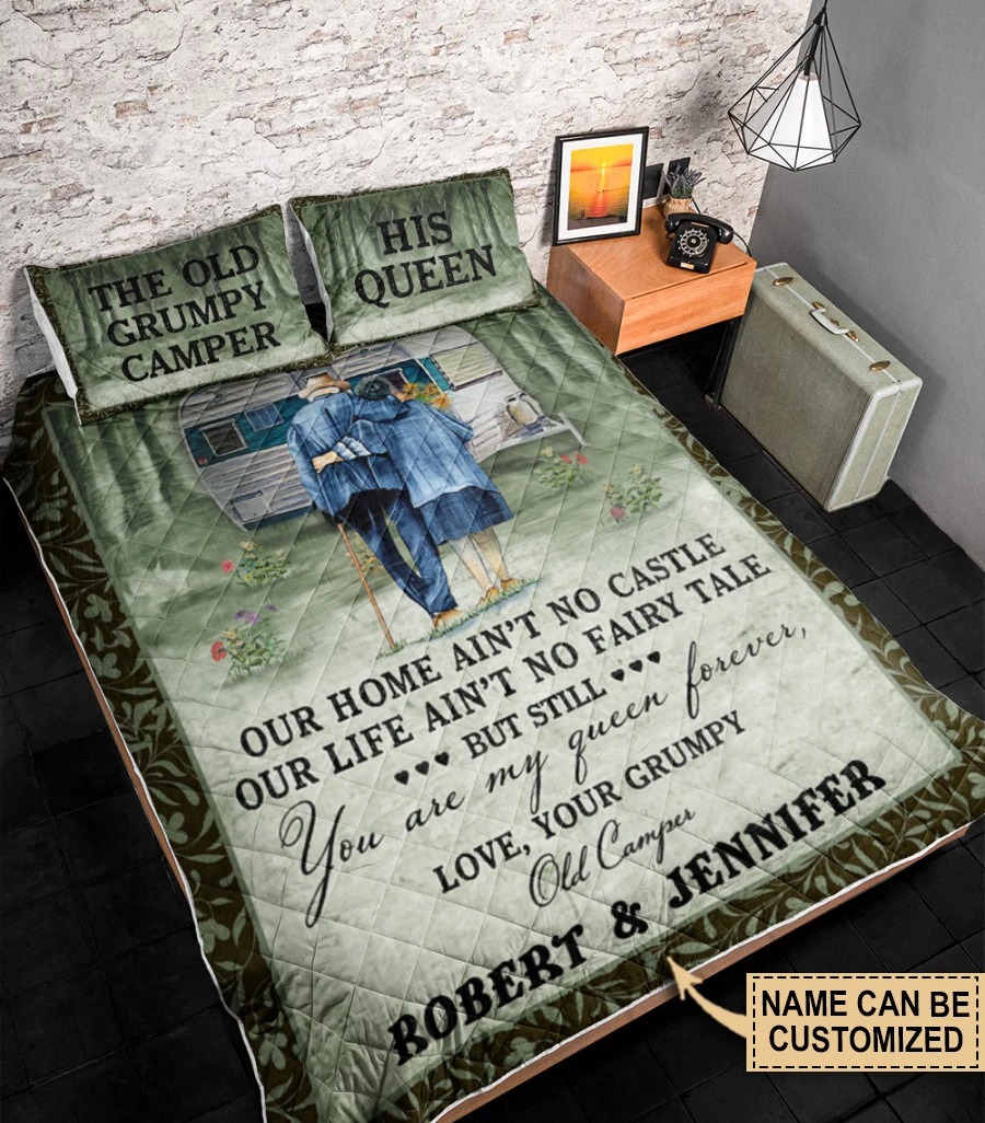 The old grumpy camper his queen Camping Our Home Aint No Castle Customized Quilt Bedding3