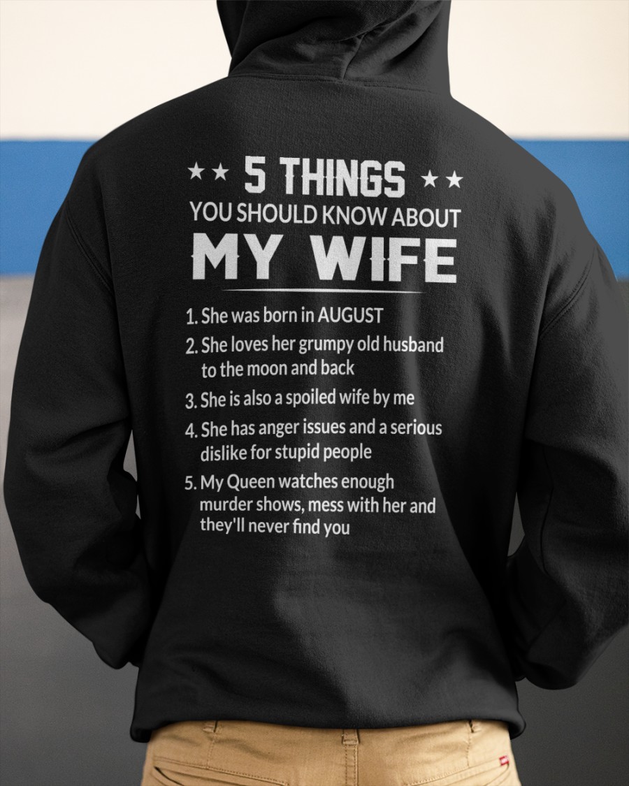 5 Things You Should Know About My Wife She was born in August Shirt7
