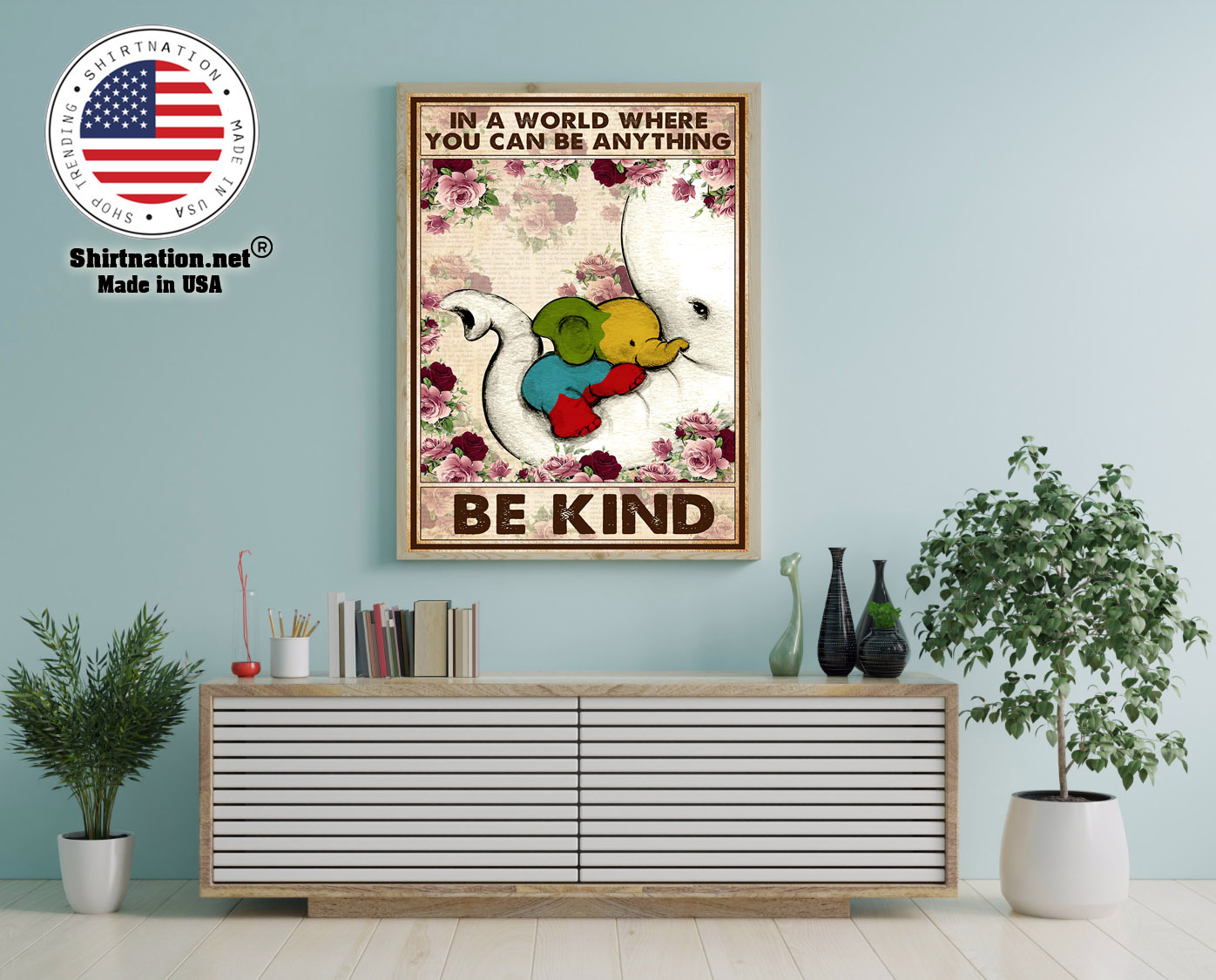 Autism Elephant In a world where you can be anything be kind poster 12