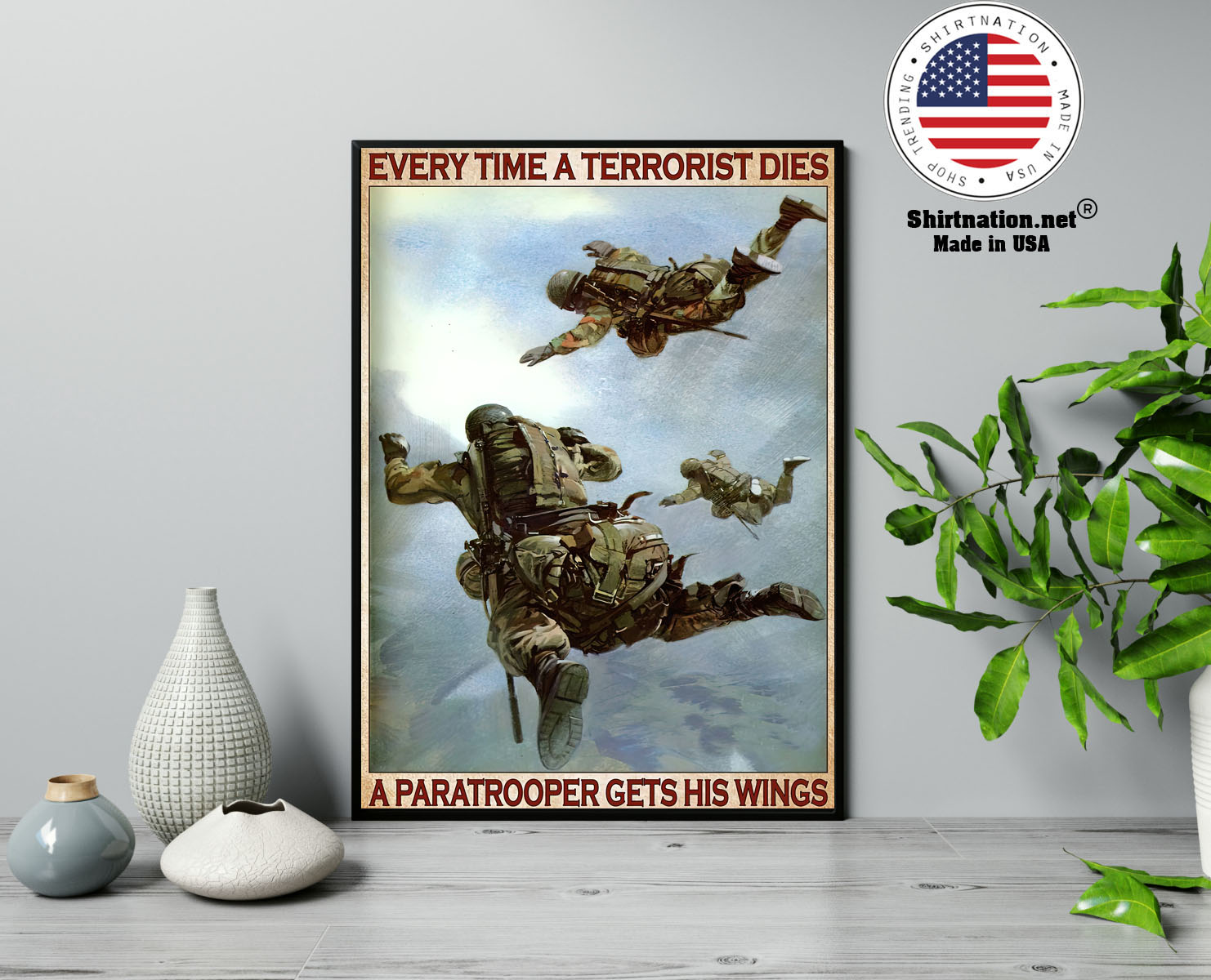 Every time a terrorist dies a paratrooper gets his wings poster 13