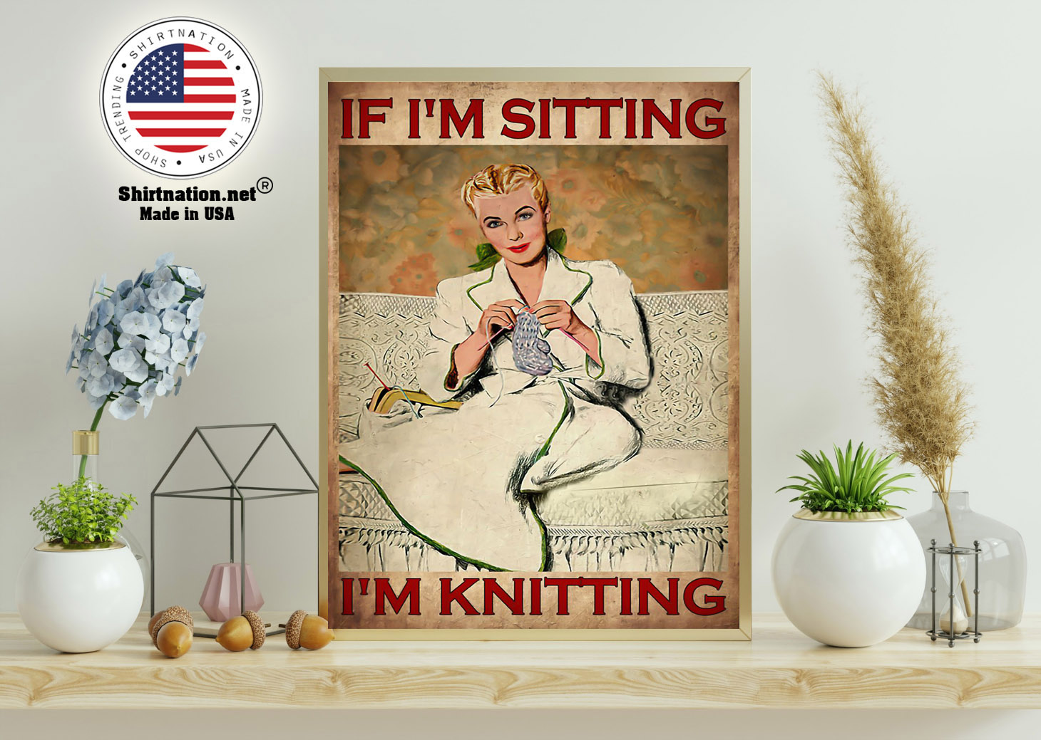 If im sitting im knitting poster 11