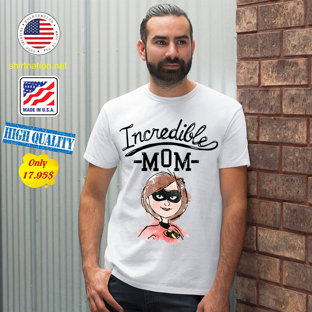 Incredibles 2 incredibles mom shirt 12