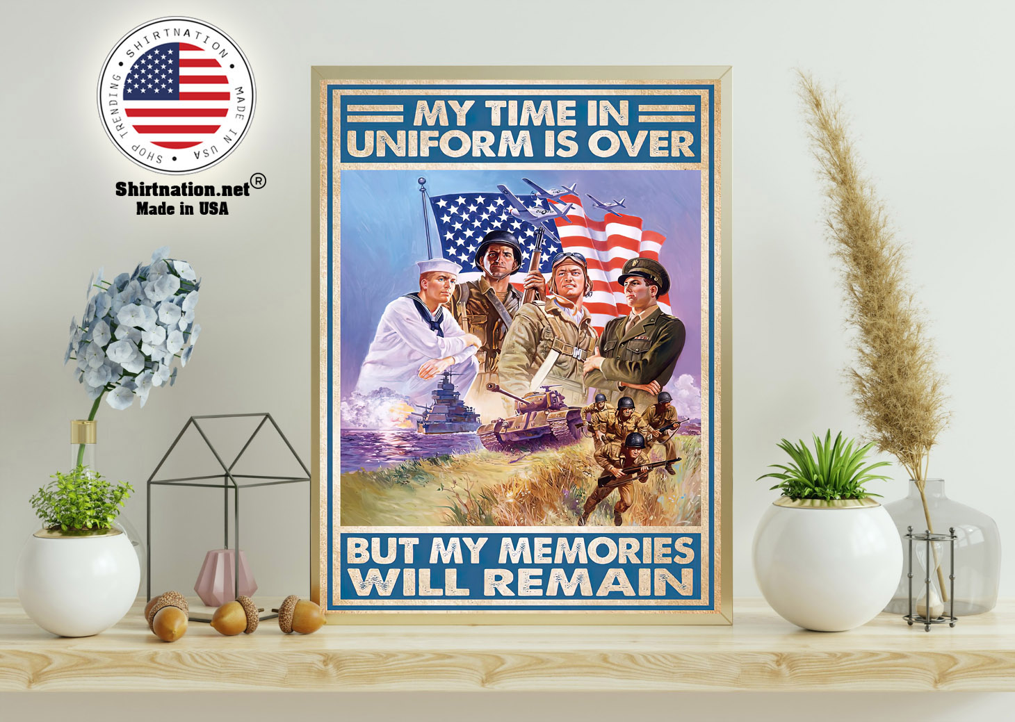 My time in uniform is over but my memories will remain poster 11