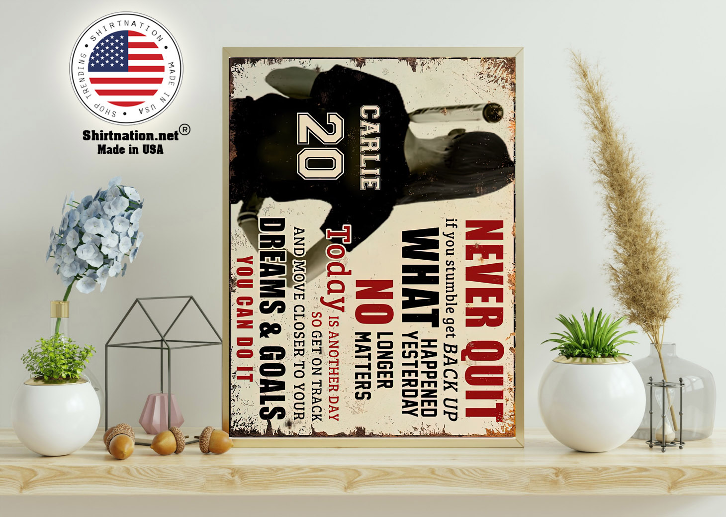 Never quit if you stumble get back up what happened yesterday custom name poster 11