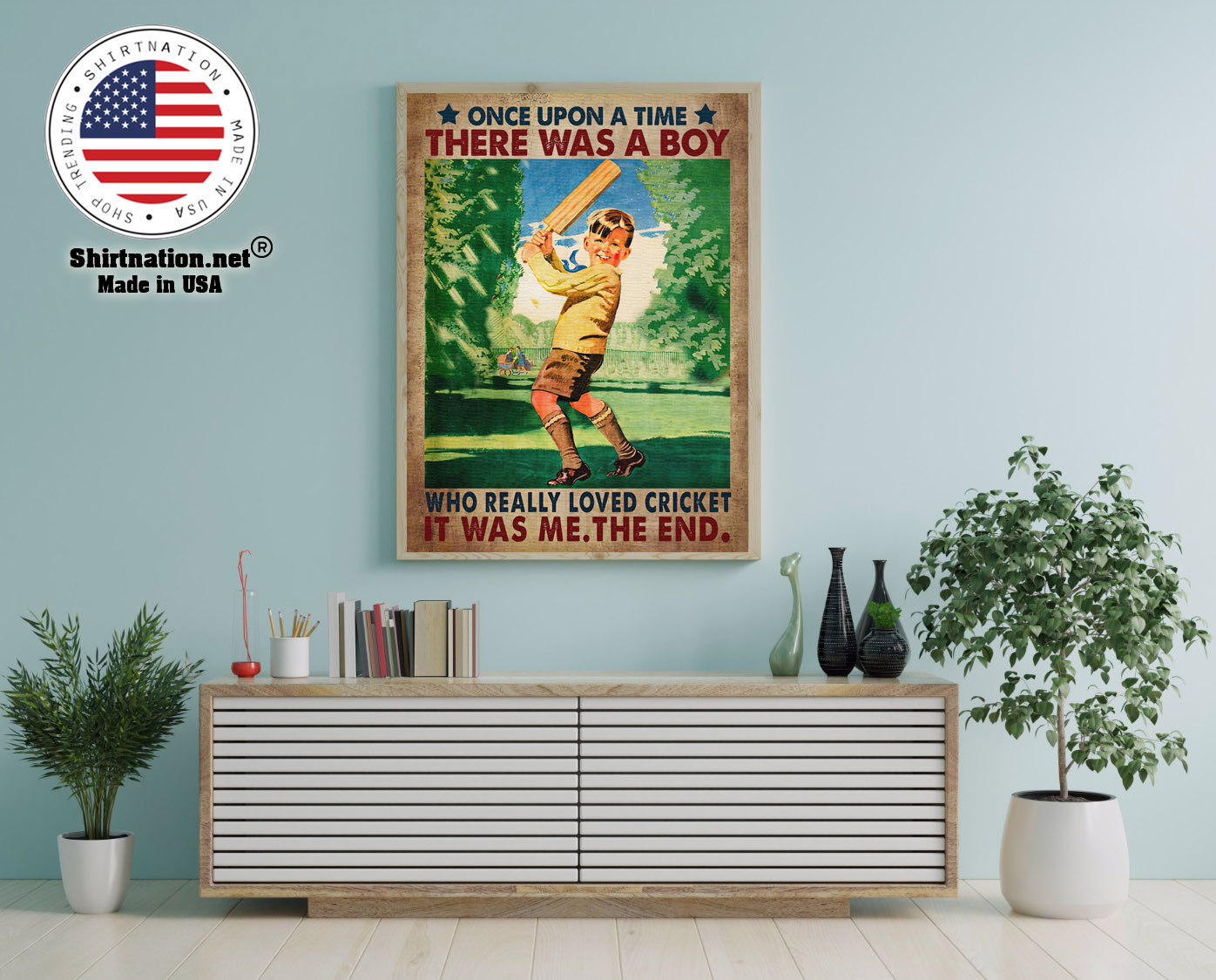Once upon a time there was a boy who really loved cricket poster 12 1