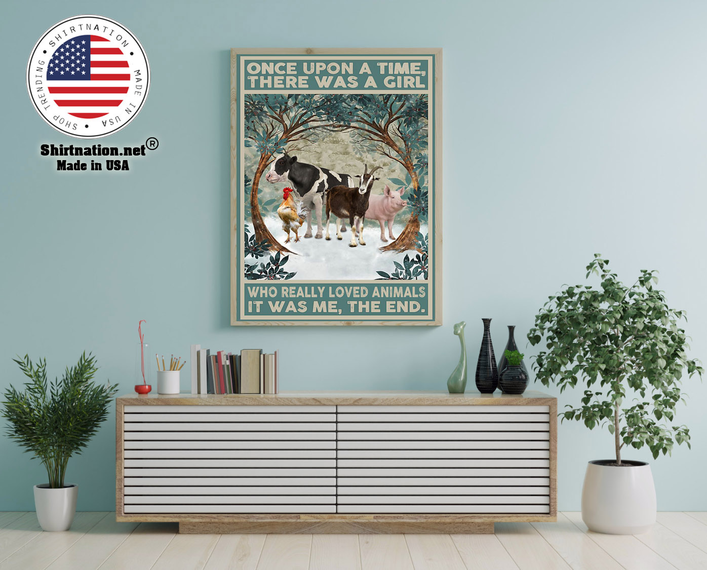 Once upon a time there was a girl who really loved animals poster 12