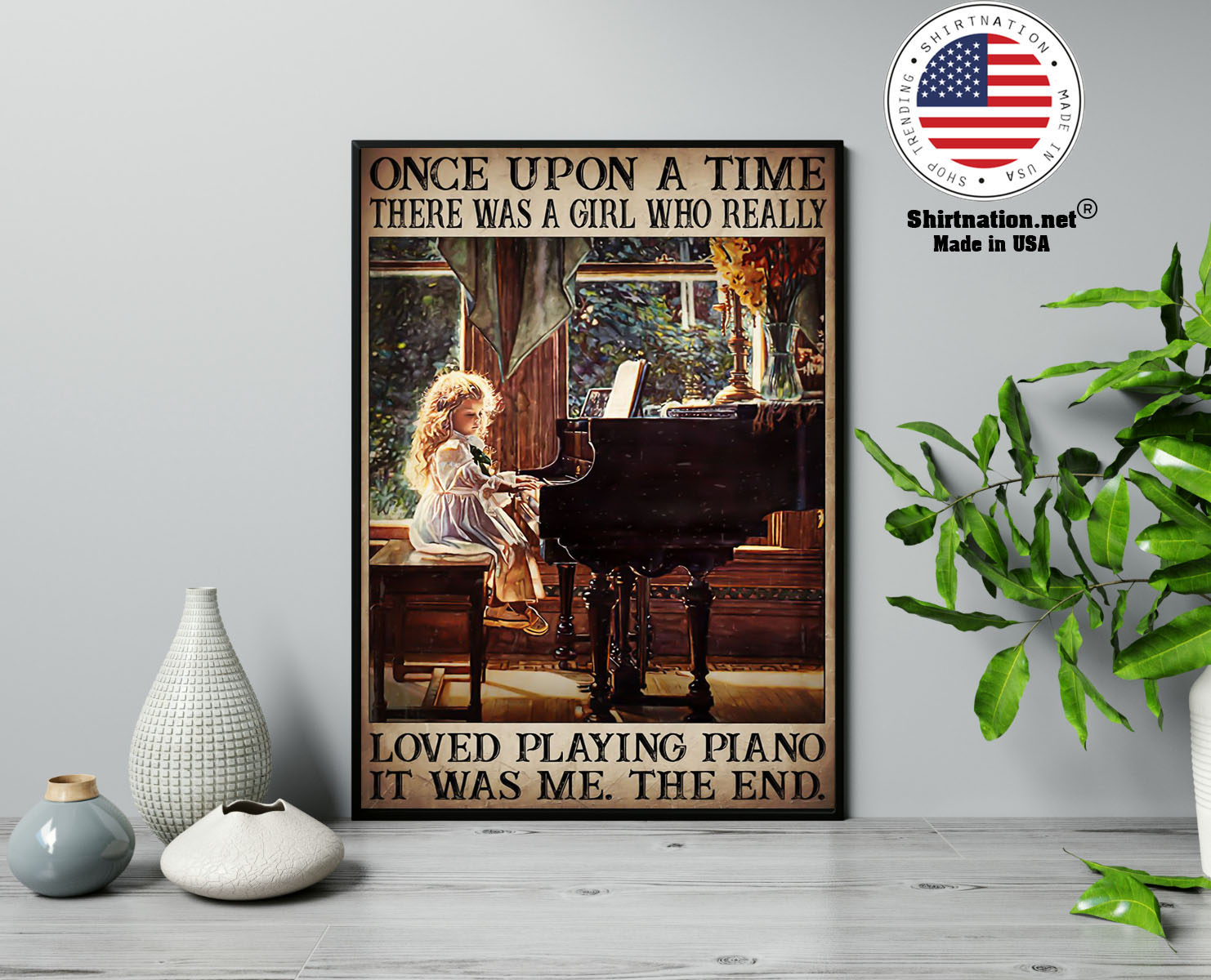 Once upon a time there was a girl who really loved playing piano poster 13
