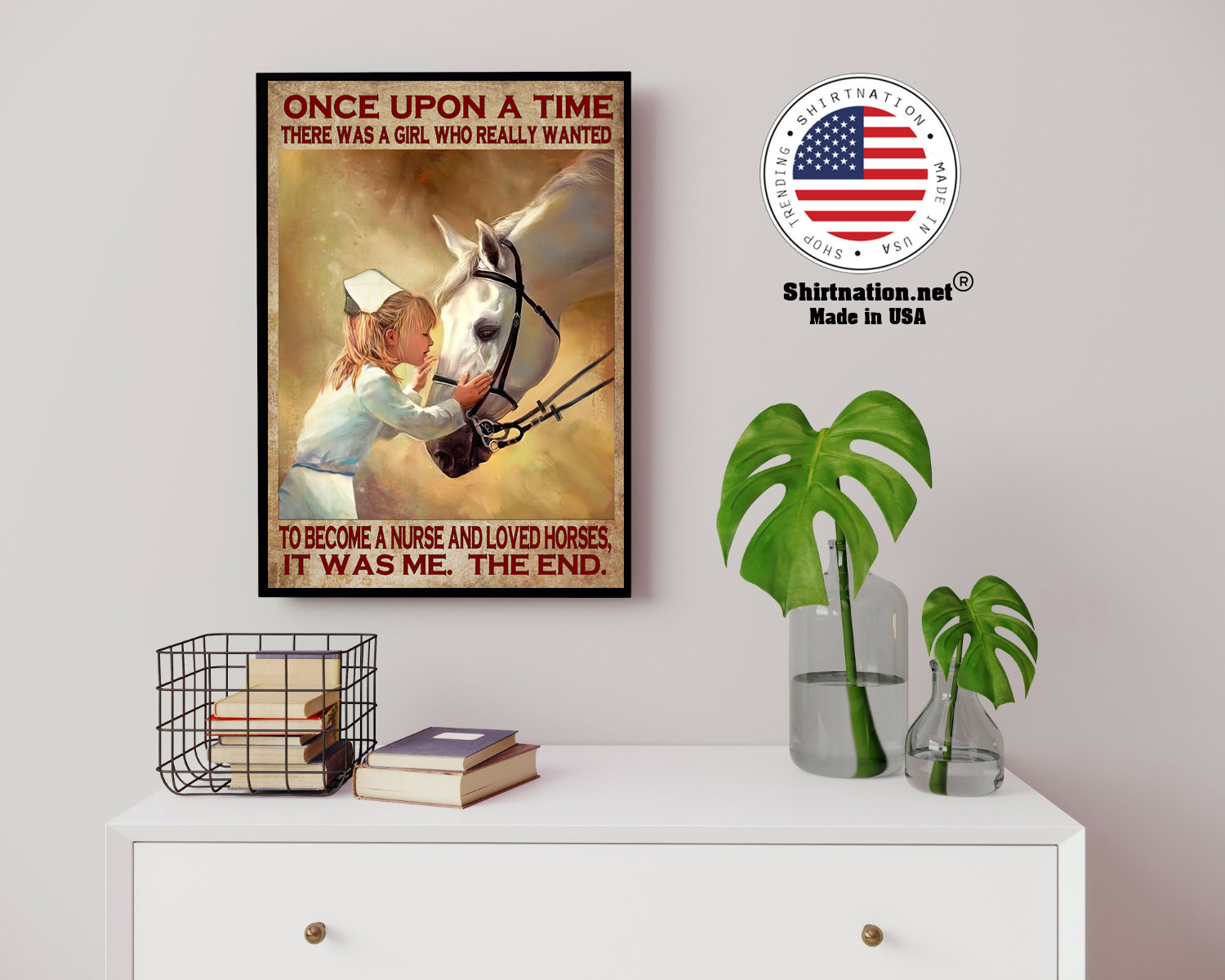 Once upon a time there was a girl who really wanted to become a nurse and loved horses poster 14
