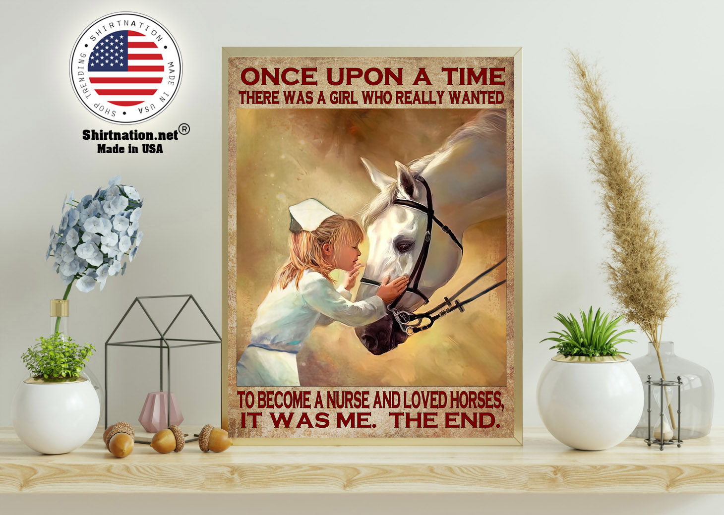 Once upon a time there was a girl who really wanted to become a nurse and loved horses poster 15 1