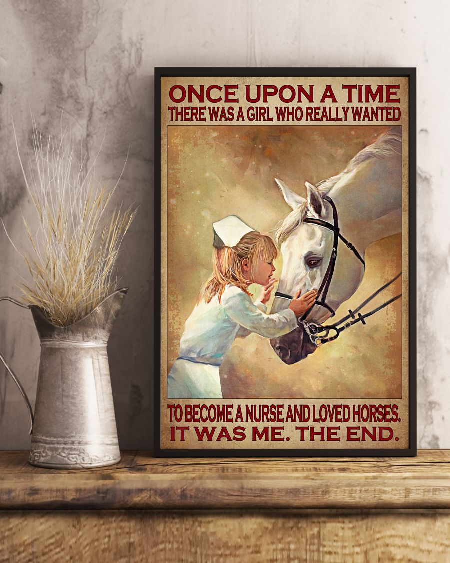 Once upon a time there was a girl who really wanted to become a nurse and loved horses poster2
