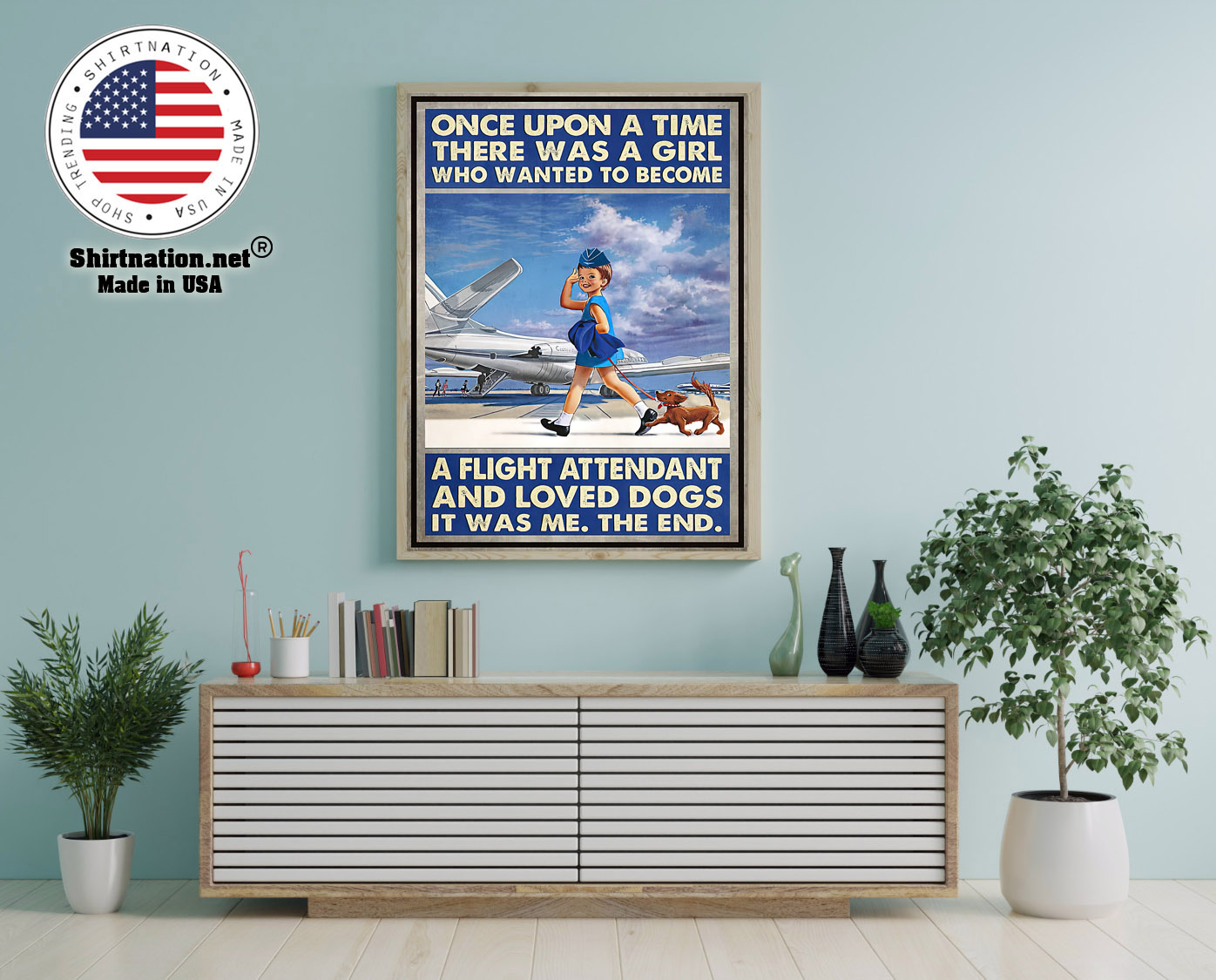 Once upon a time there was a girl who wanted to become a flight attendant and loved dogs poster 12