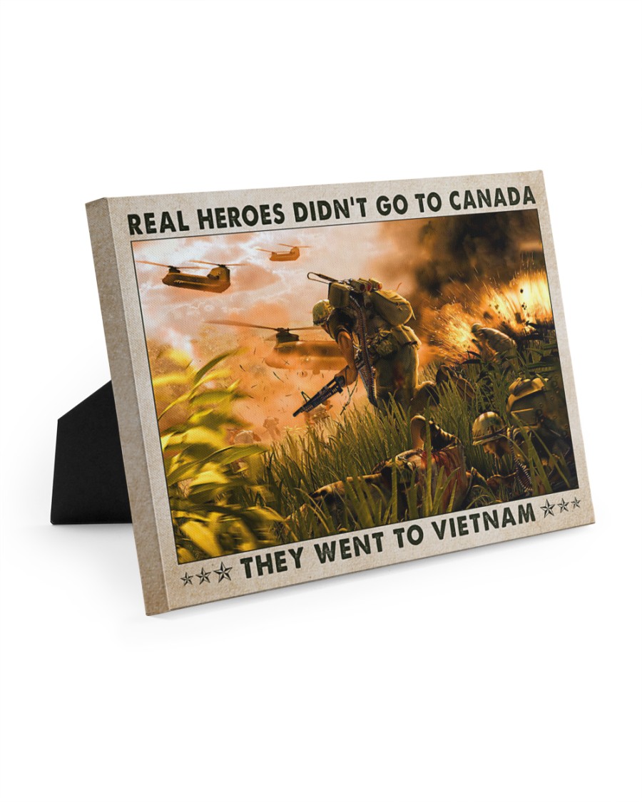 Real heroes didnt go to canada they went to vietnam poster3