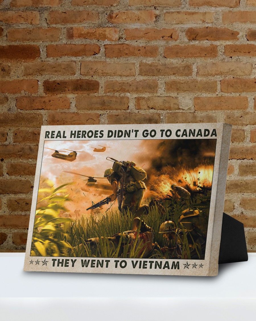 Real heroes didnt go to canada they went to vietnam poster5