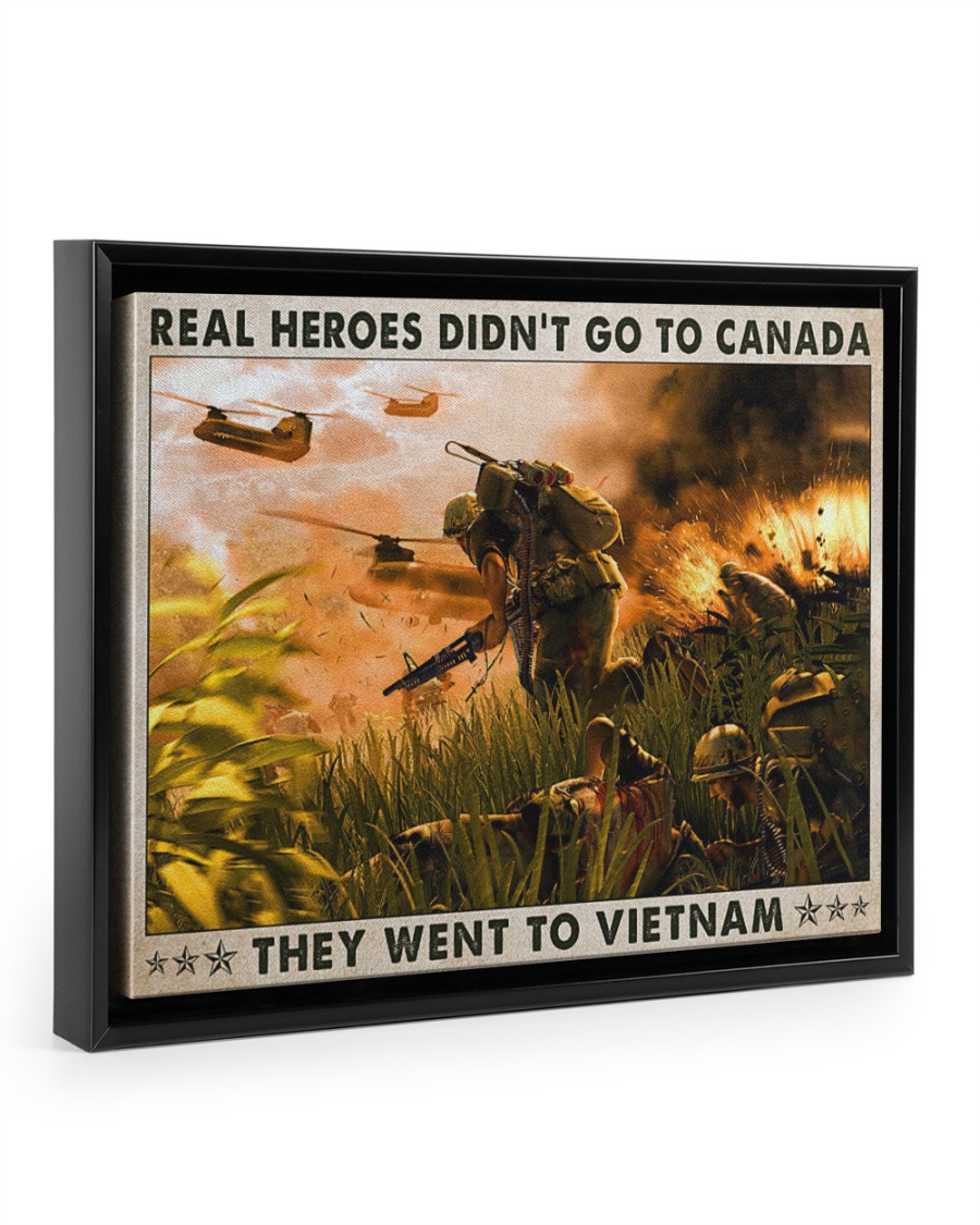 Real heroes didnt go to canada they went to vietnam poster6