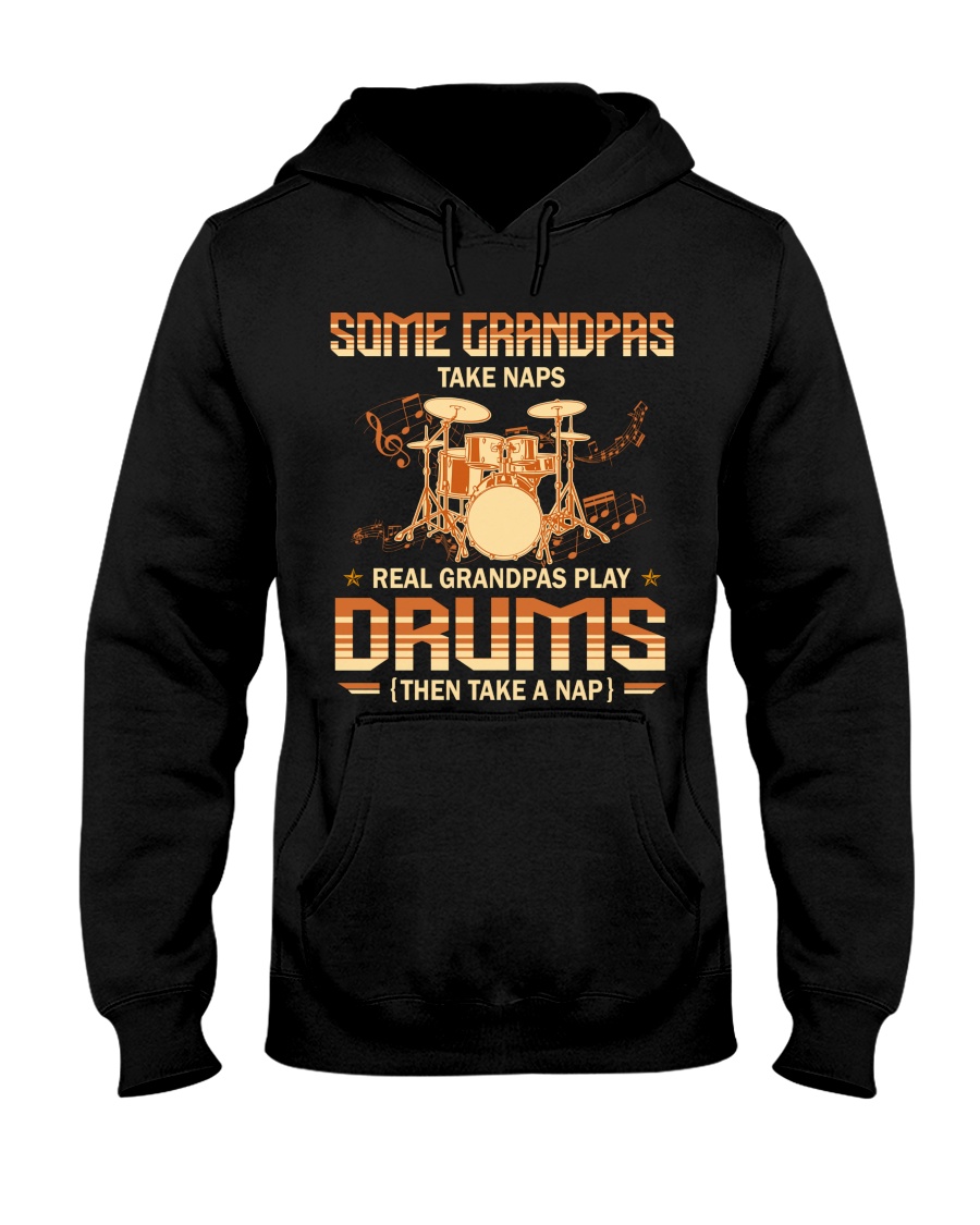 Some Grandpas Take Naps Real Grandpas Play Drums Then Take A Nap Shirt1