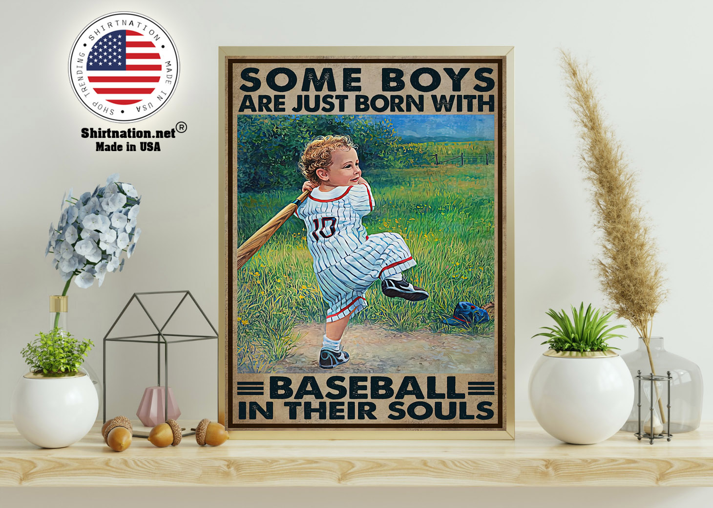 Some boys are just born with baseball in their souls poster 11 1