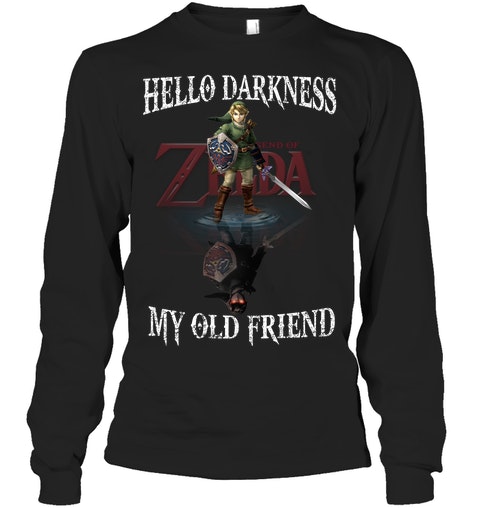Zelda Hello darkness my old friend shirt 13 1